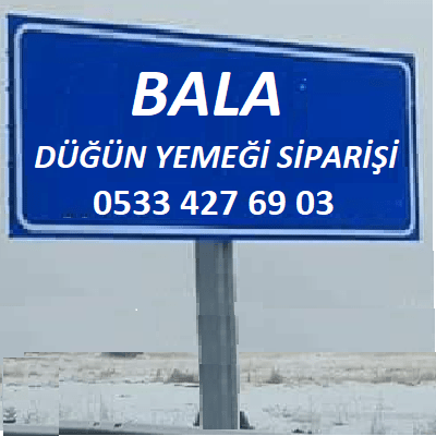 Bala Düğün Yemeği